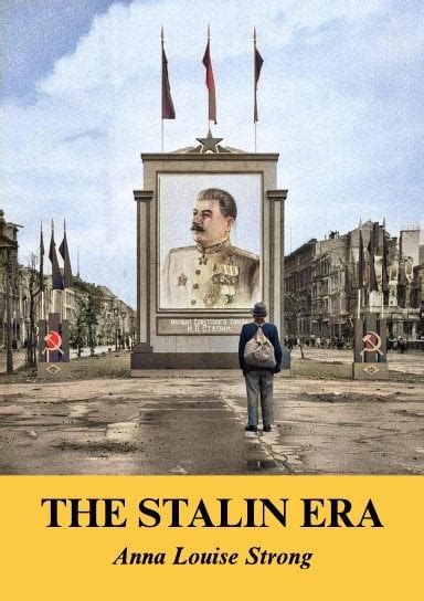 anna louise|Anna Louise Strongs article on Stalin : r/communism